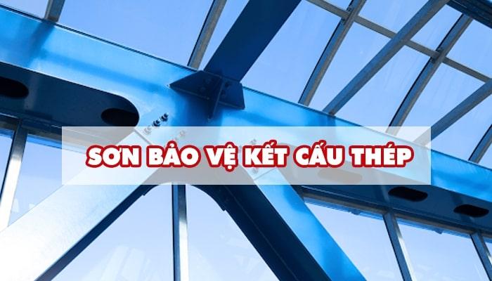 SƠN BẢO VỆ KẾT CẤU THÉP