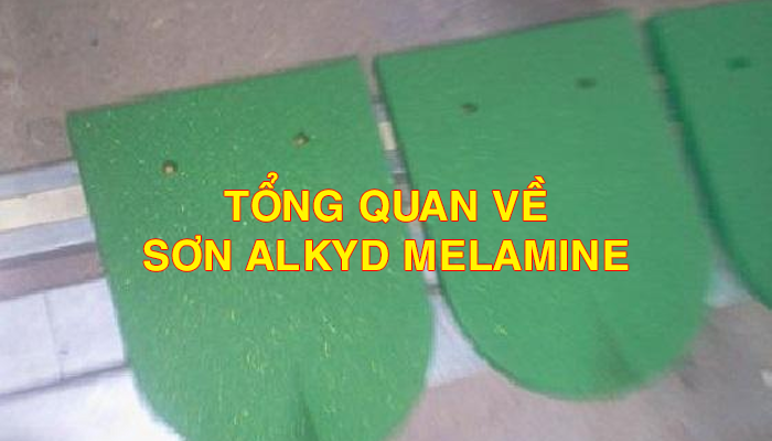 TỔNG QUAN VỀ SƠN ALKYD MELAMINE
