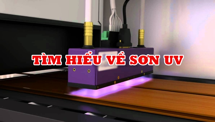 TÌM HIỂU VỀ SƠN UV