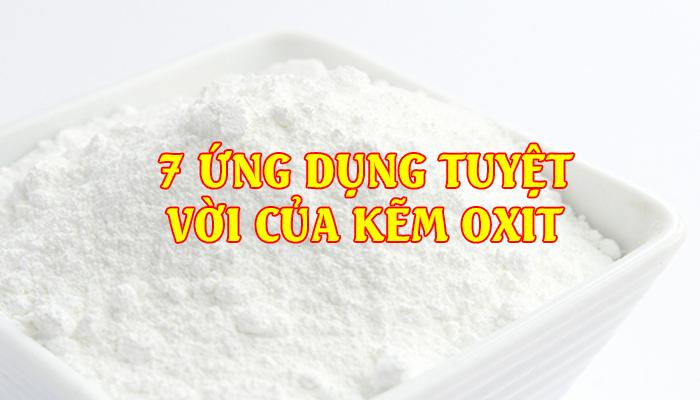 7 ỨNG DỤNG TUYỆT VỜI CỦA KẼM OXIT